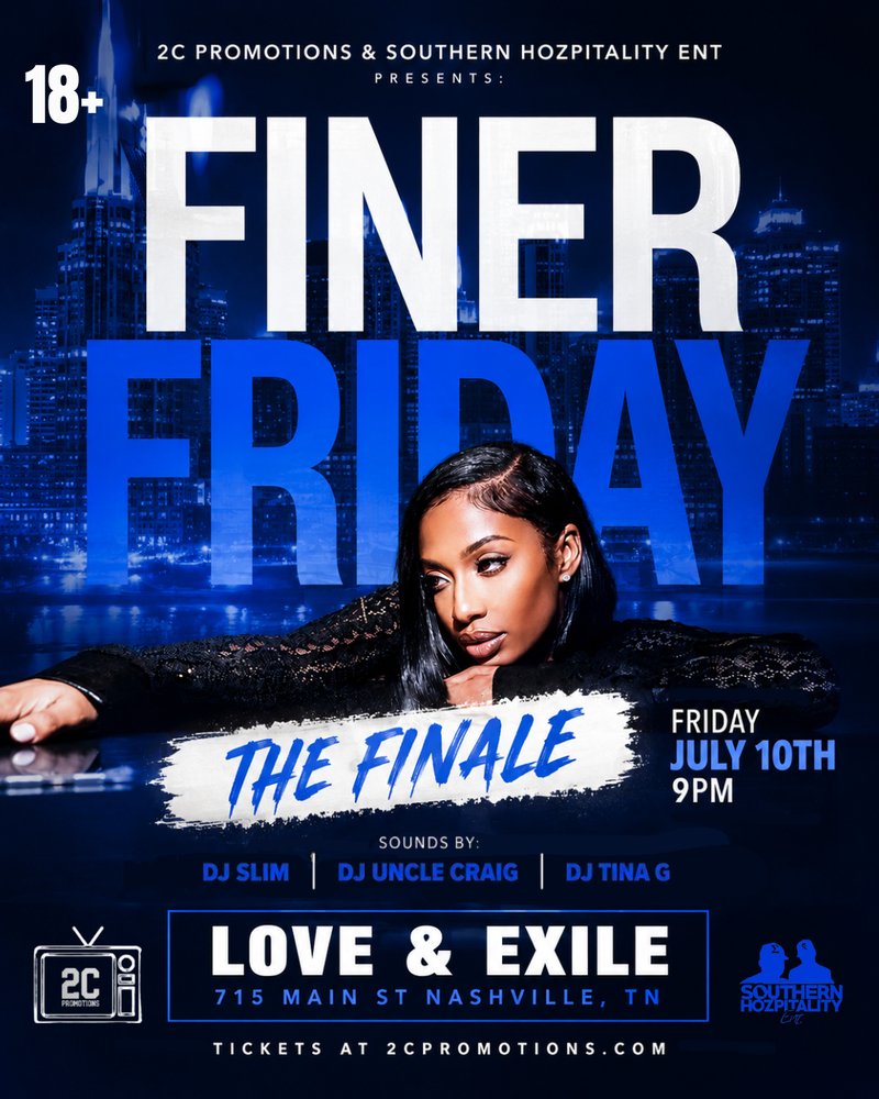 FINER FRIDAY: THE FINALE