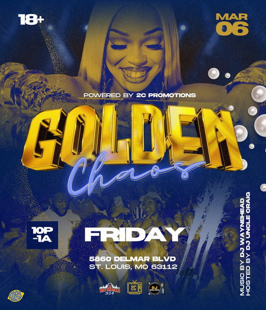 (SKIP THE LINE ALL NIGHT) GOLDEN CHAOS — The Official Spring Break Kickoff 🔥🌴